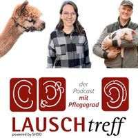 LAUSCHtreff - SHDO Podcast - Episode 9/23 - Pflege auf dem Bauernhof mit Guido Pusch und Kordula Wiefel